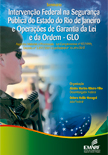 Livro "Intervenção Federal na Segurança Pública do Rio de Janeiro e Operações de Garantia da Lei e da Ordem"